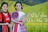 Ca khúc "Địu Con Đi Nhà Trẻ" do ca sĩ Đặng Hồng Nhung và ca sĩ Ngọc Liên trình bày