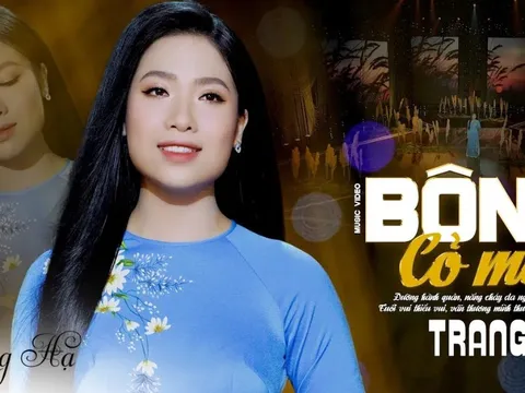 Ca khúc "Bông Cỏ May" do ca sĩ Trang Hạ trình bày